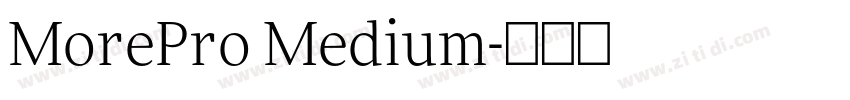 MorePro Medium字体转换